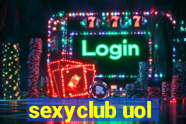 sexyclub uol